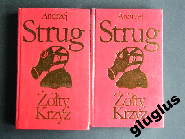 ŻÓŁTY KRZYŻ ANDRZEJ STRUG tom 1,2,3