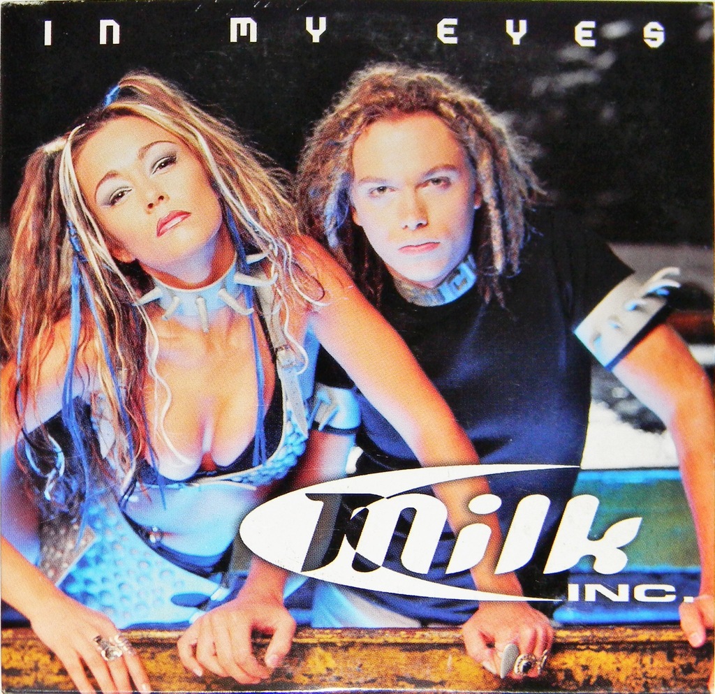 Milk Inc. - In My Eyes 1998 SINGIEL CD