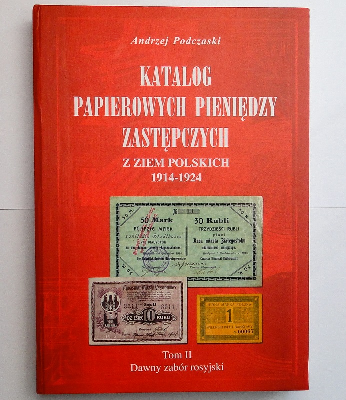 Andrzej Podczaski - Katalog papierowych pieniędzy