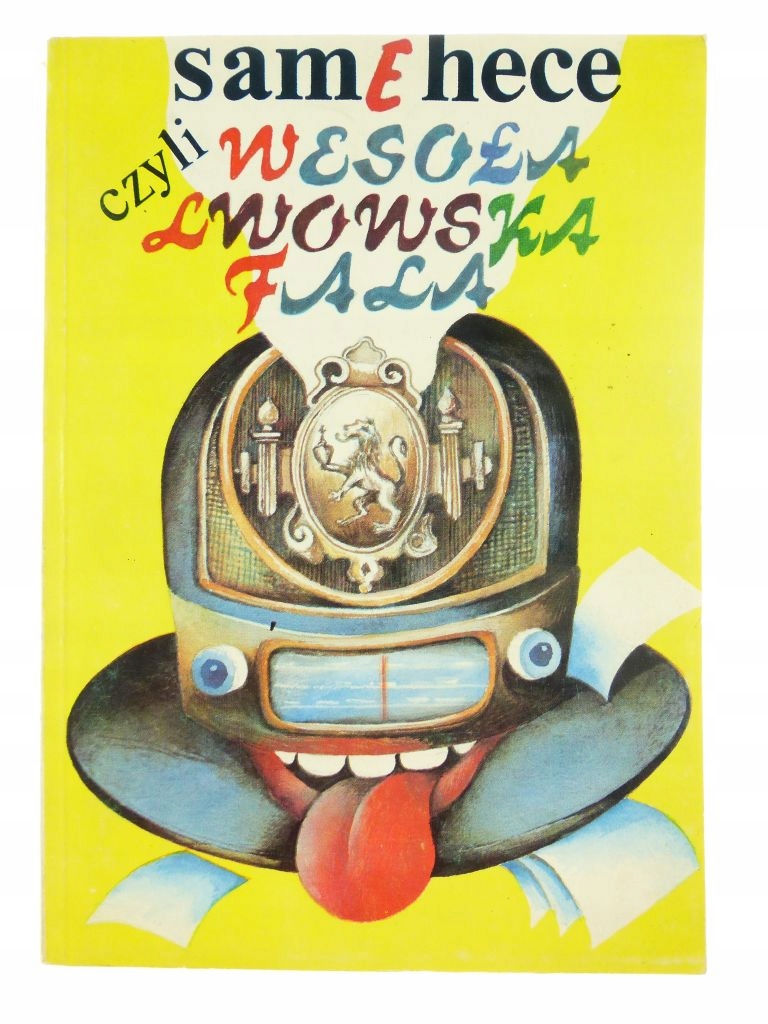 Same hece, czyli wesoła lwowska fala - M. Bucik