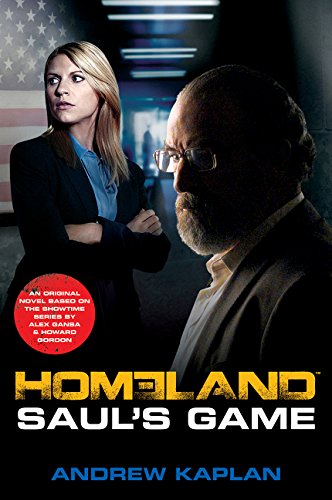 Homeland: Saul's Game (Prequel 2) - Andrew Kaplan