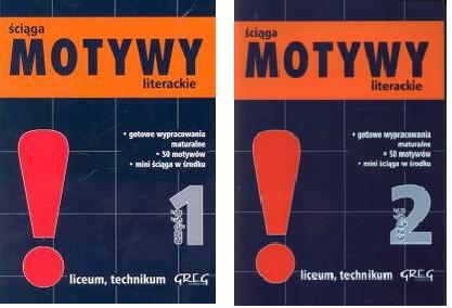 Motywy Literackie. Część 1,2  Matura GREG