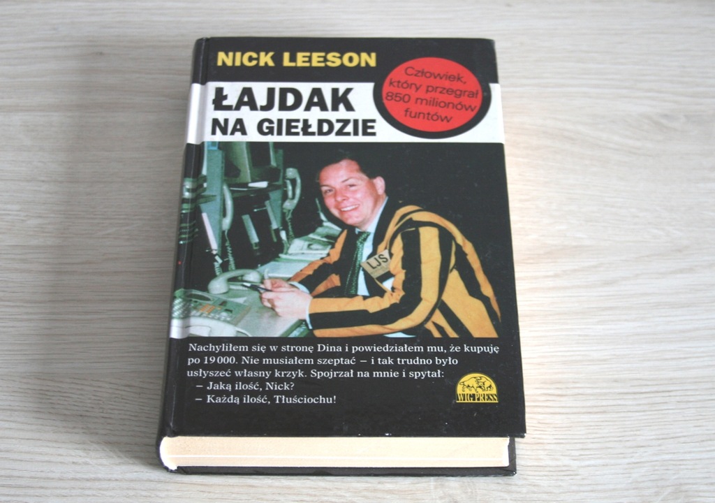 Łajdak na Giełdzie - Nick Leeson 