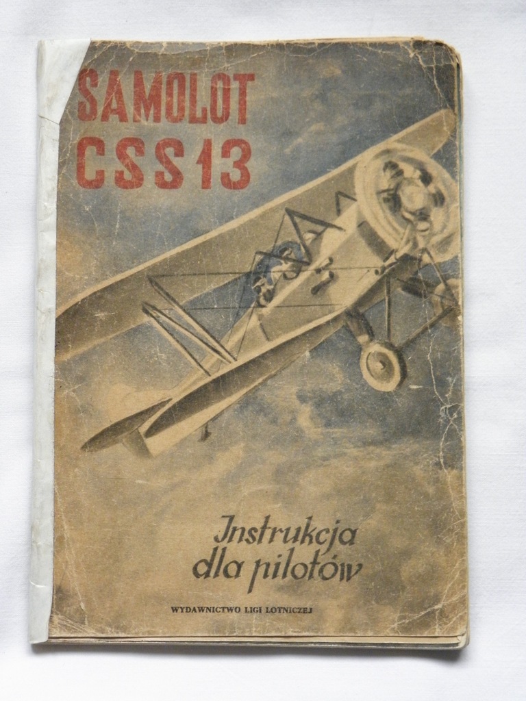 SAMOLOT CSS 13 INSTRUKCJA DLA PILOTÓW - oryginał