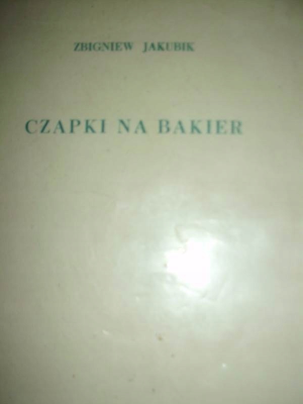 Czapki na bakier - Zbigniew Jakubik 1966 24h