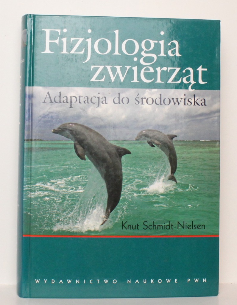 FIZJOLOGIA ZWIERZĄT ADAPTACJA DO ŚRODOWISKA SCHMID