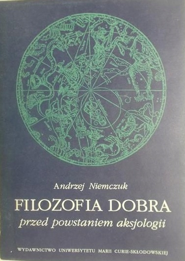 Andrzej Niemczuk - Filozofia dobra