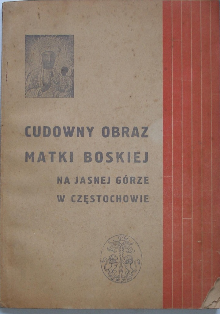 RACZYŃSKI CUDOWNY OBRAZ MATKI BOSKIEJ Jasna Góra