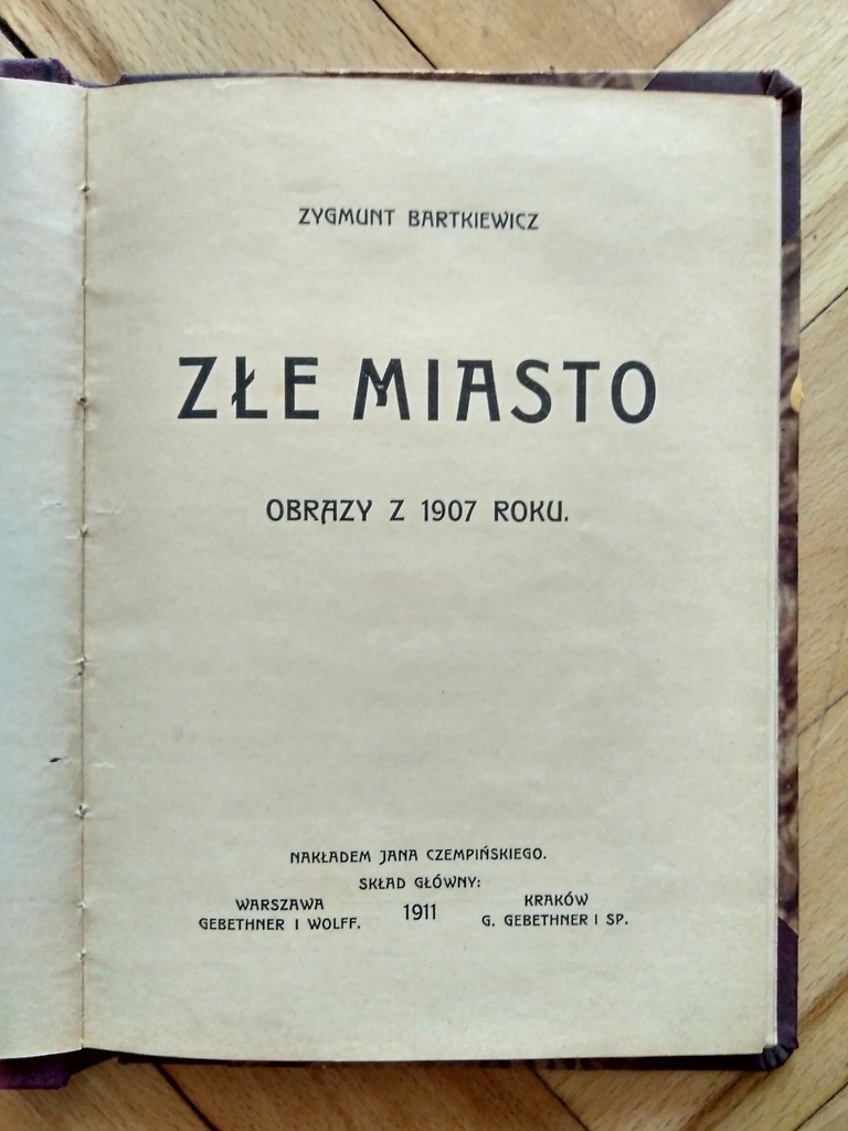 Złe miasto (Łódź). Zygmunt Bartkiewicz. 1911