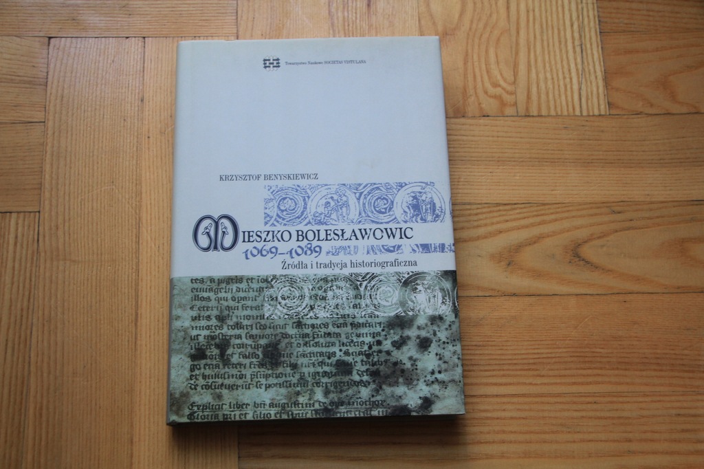 KRZYSZTOF BENYSKIEWICZ MIESZKO BOLESŁAWOWIC 1069