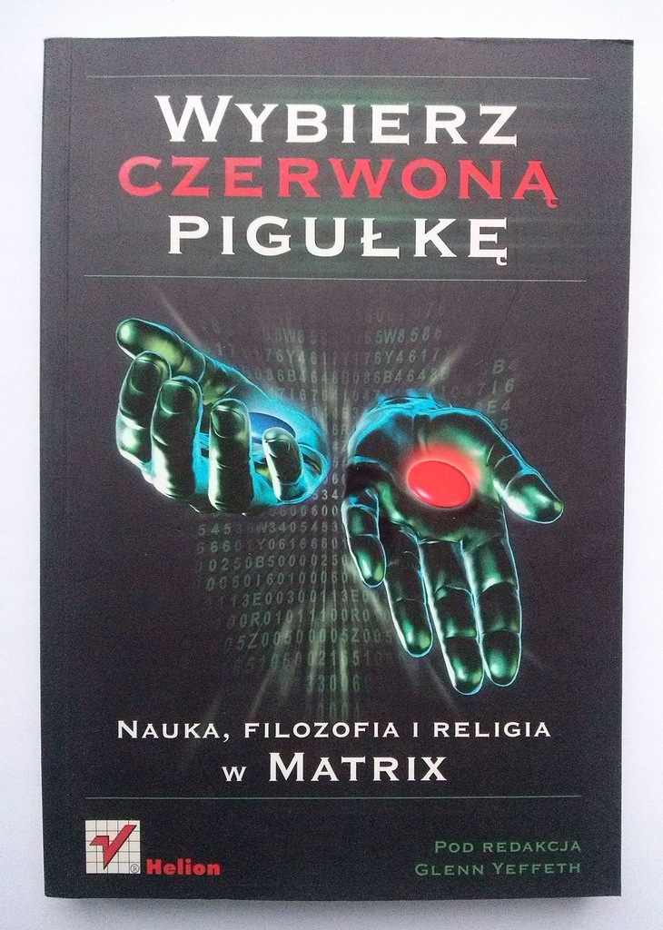 @Wybierz czerwoną pigułkę nauka filozofia w Matrix