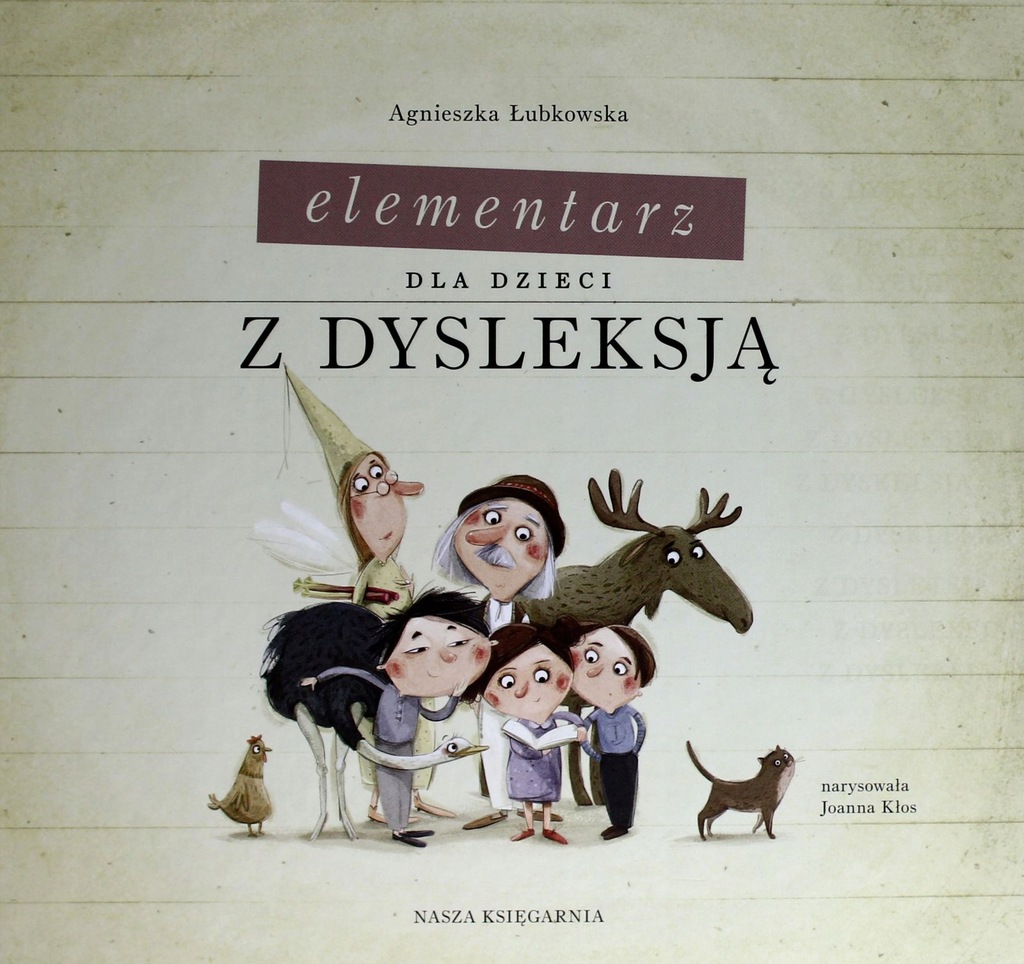 ELEMENTARZ DLA DZIECI Z DYSLEKSJĄ - Agnieszka Łubk