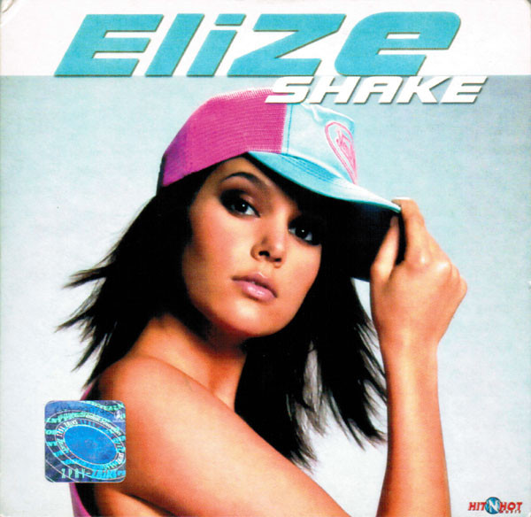 ELIZE - Shake [Maxi CD + Teledysk] HIT 2004