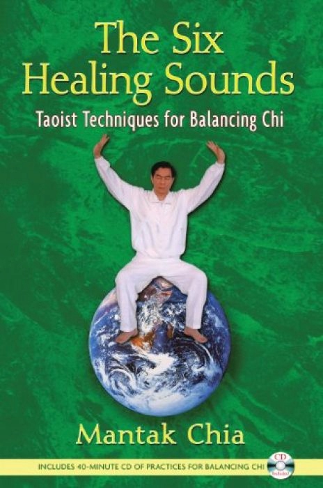 Mantak Chia The Six Healing Sounds Taoist Techniqu
