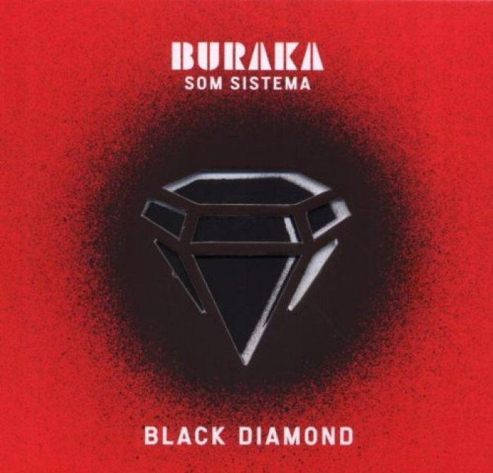 Buraka Som Sistema Black Diamond