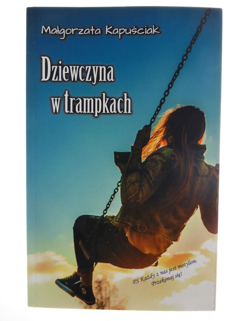 Dziewczyna w trampkach - Małgorzata Kapuściak