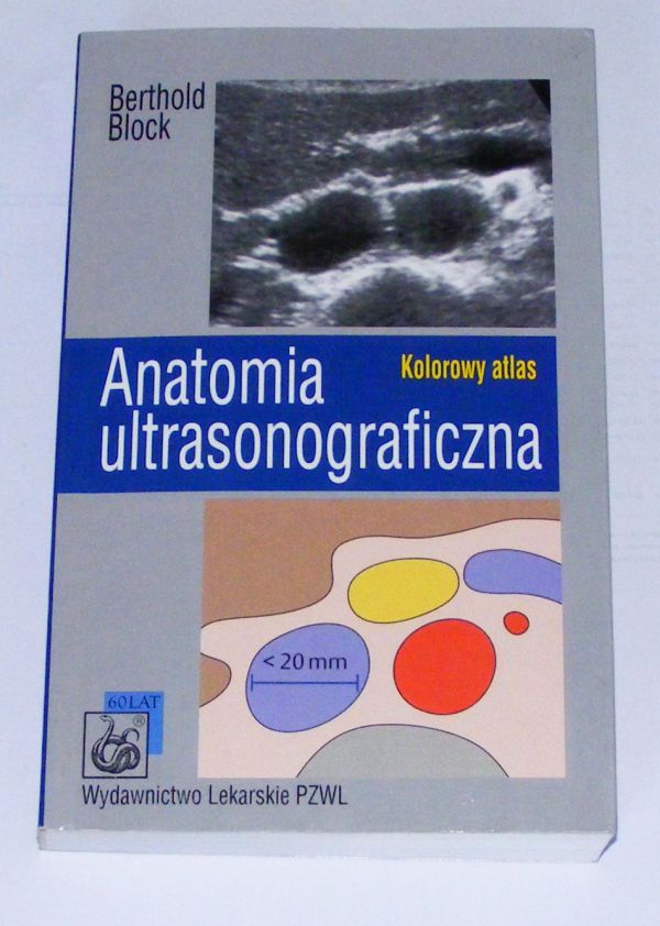 Anatomia ultrasonograficzna kolorowy atlas Block