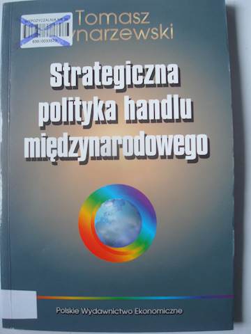 Strategiczna polityka handlu międ... - Rynarzewski