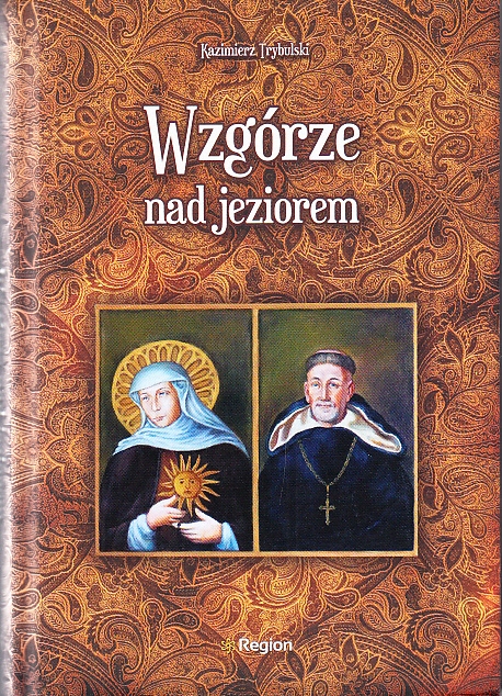 Wzgórze nad Jeziorem K. Trybulski Chełmża Bł. Juta