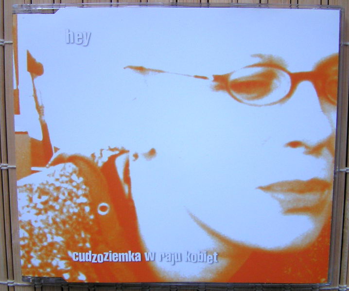 HEY Cudzoziemka w raju kobiet 2002 Warner Nosowska