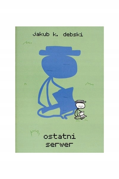 IDEALNY OSTATNI SERWER Autograf/dedykacja J.Dębski