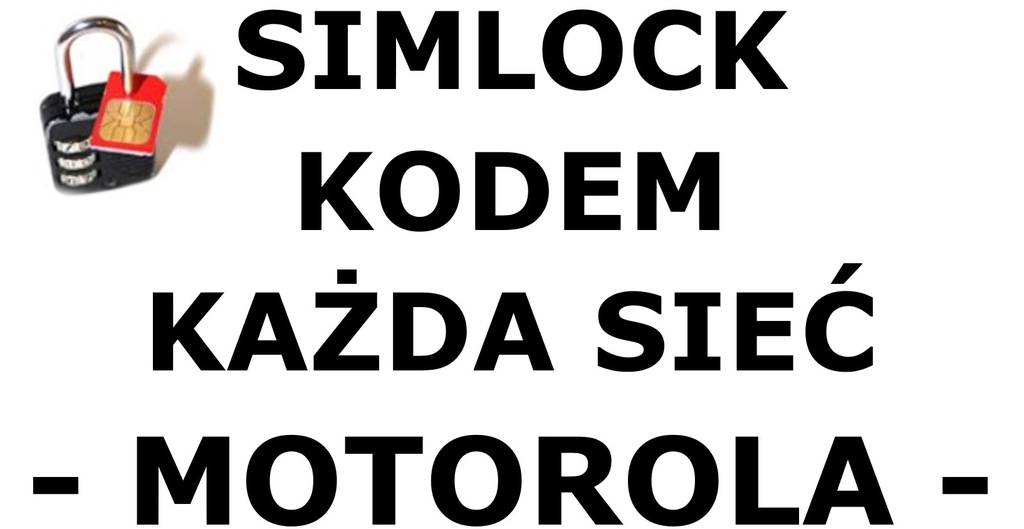SIMLOCK MOTOROLA GLEAM V3 RAZR V8 V9 W375 K1 KODEM