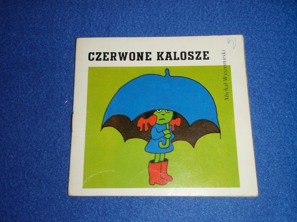Michał Wyszomirski CZERWONE KALOSZE 1977 r.