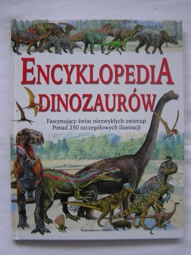ENCYKLOPEDIA DINOZAURÓW Jinny Johnson DEBIT NOWA