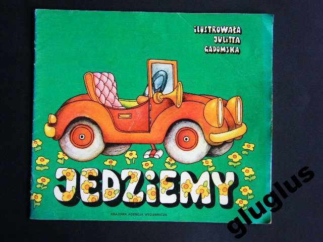JEDZIEMY Julita GADOMSKA
