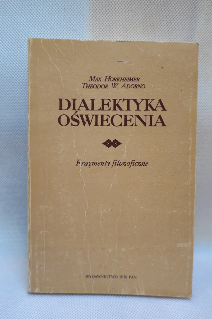 DIALEKTYKA OŚWIECENIA HORKHEIMER ADORNO