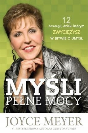 MYŚLI PEŁNE MOCY, JOYCE MEYER