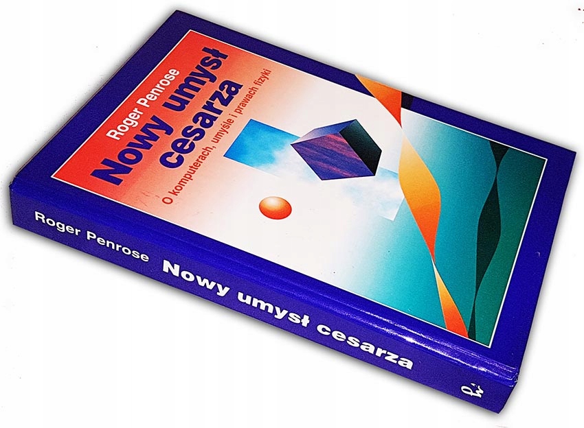 PENROSE - NOWY UMYSŁ CESARZA
