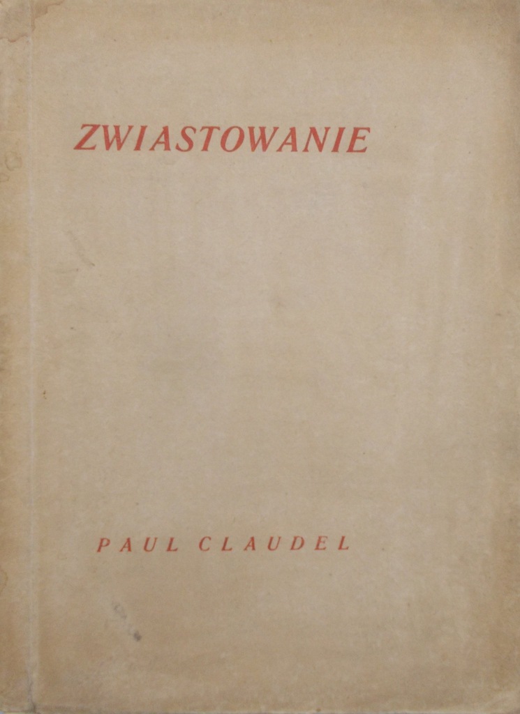 Paul Claudel  - Zwiastowanie, 1921 r.