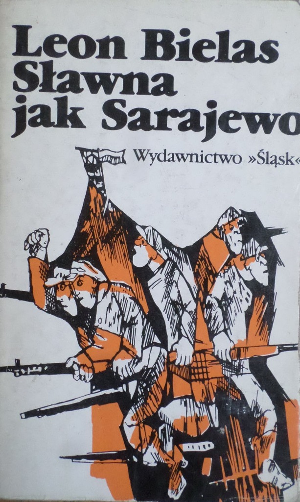 BIELAS SŁAWNA JAK SARAJEWO