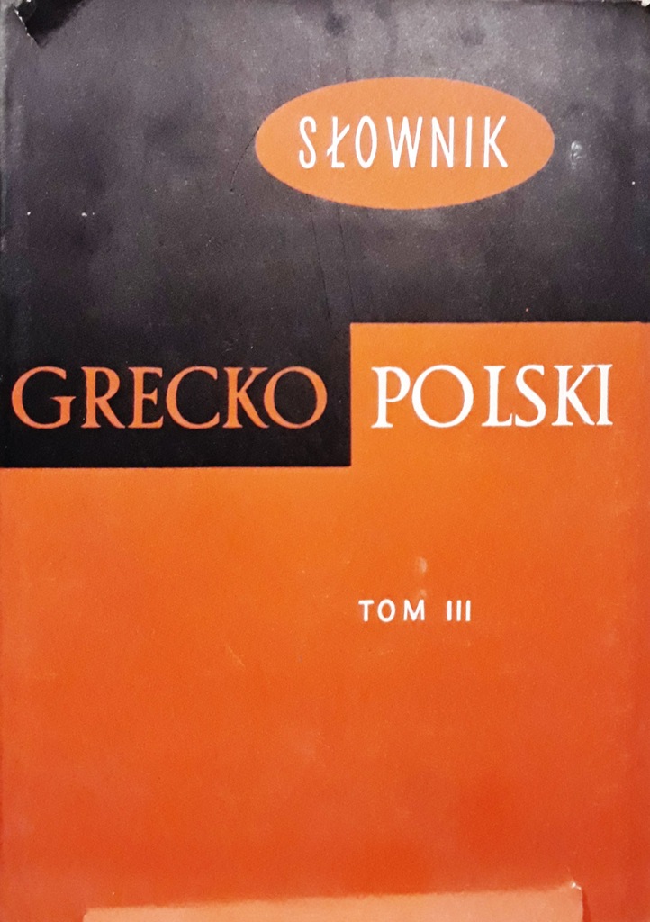 Słownik grecko-polski tomy - 3/4 /C1