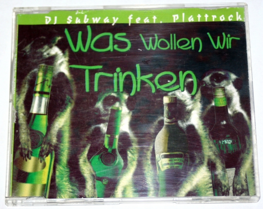 DJ SUBWAY - WAS WOLLEN WIR TRINKEN - MAXI CD 1995