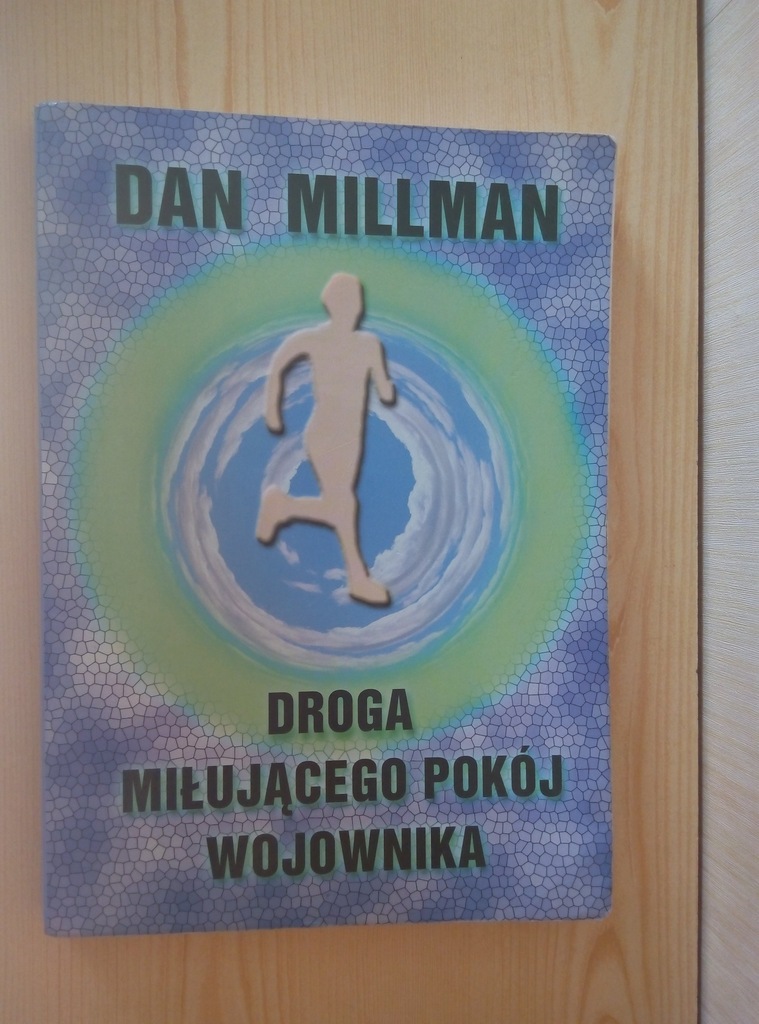 Dan Millman - Droga miłującego pokój wojownika