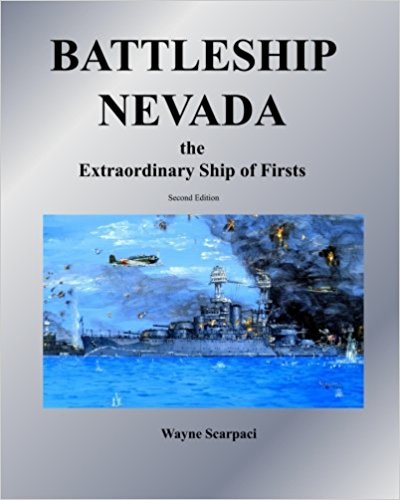 Battleship Nevada the Extraordinary Ship of Firsts