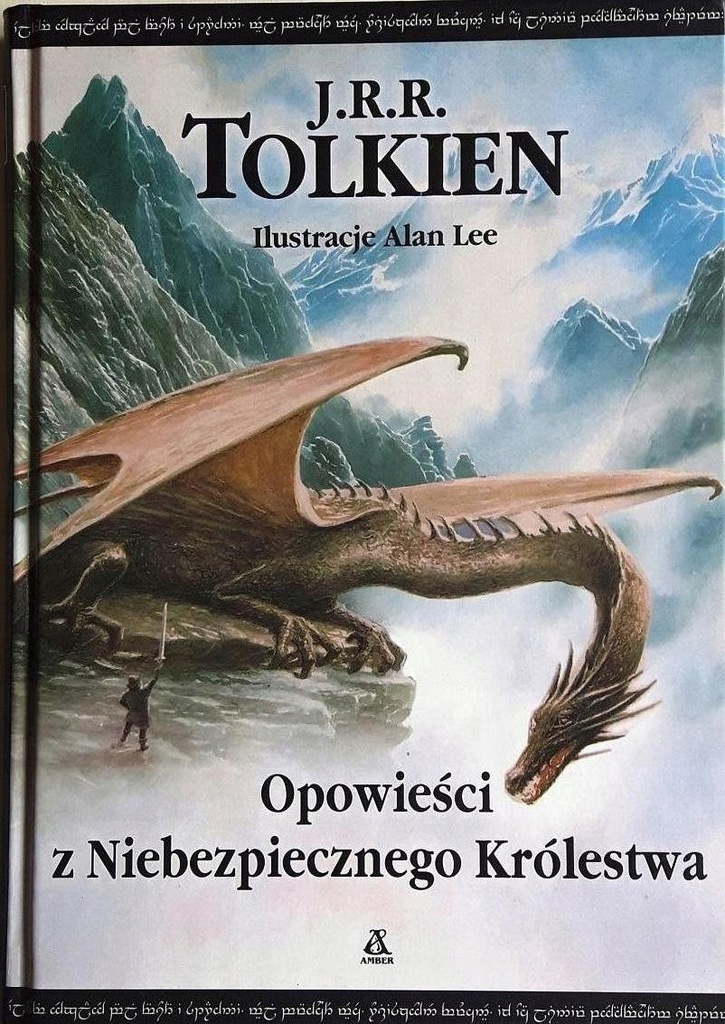 OPOWIEŚCI Z NIEBEZPIECZNEGO KRÓLESTWA-TOLKIEN