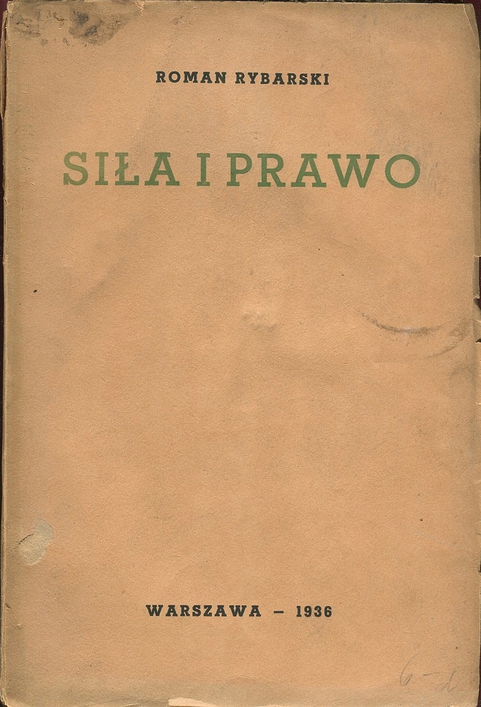 SIŁA I PRAWO Rybarski 1936