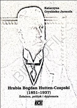 Hrabia Bogdan Hutten-Czapski żołnierz