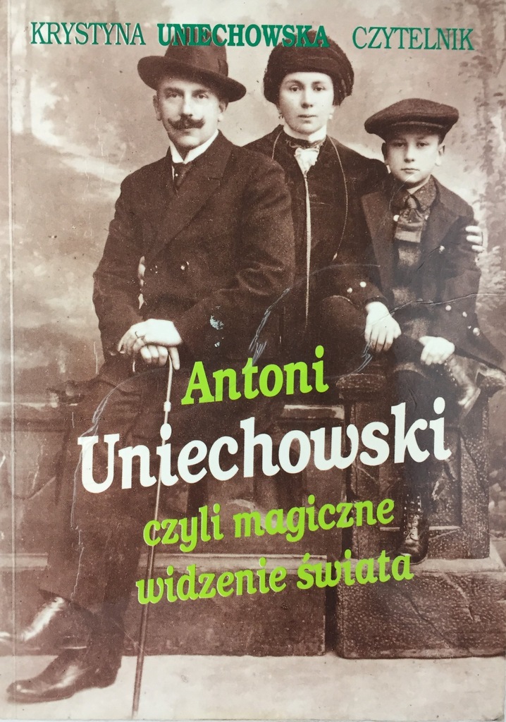 Antoni Uniechowski - Krystyna Uniechowska