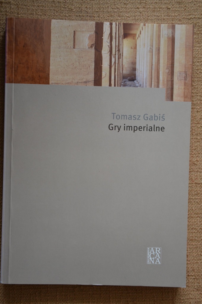 Gry imperialne Tomasz Gabiś