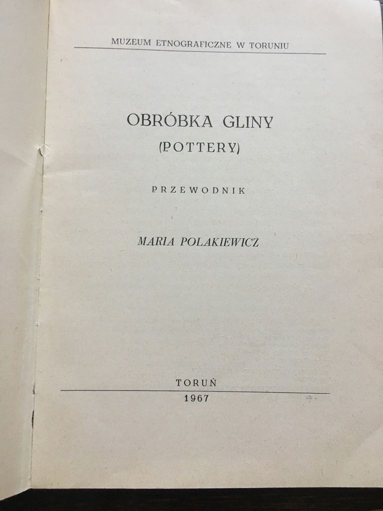 OBRÓBKA GLINY- Maria Polakiewicz