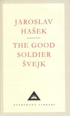 The Good Soldier Svejk JAROSLAV HASEK, JOSEF LADA