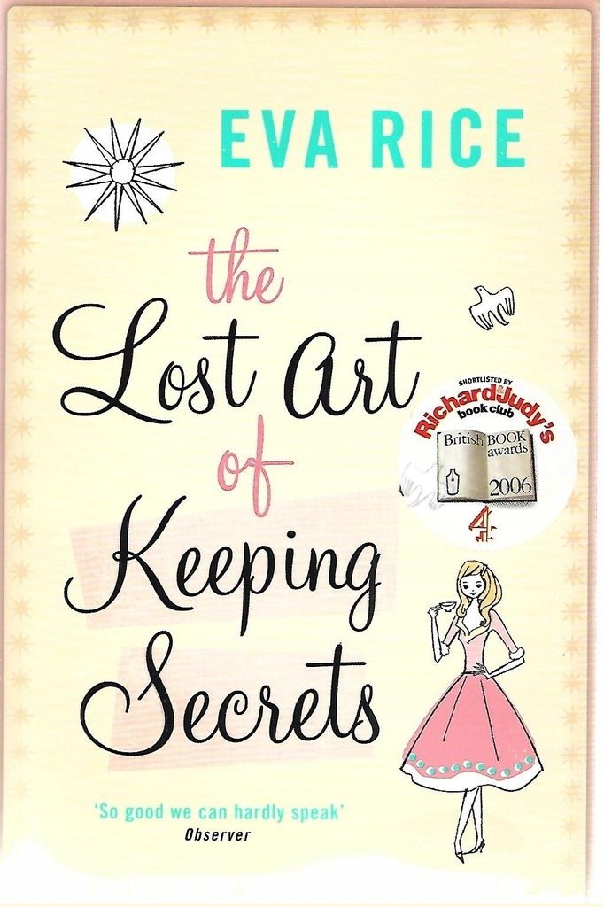 The Lost Art of Keeping Secrets / Eva Rice