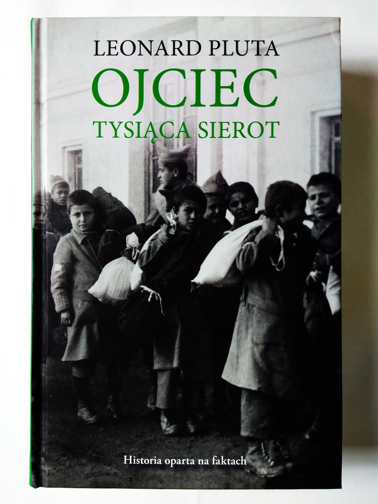 LEONARD PLUTA - OJCIEC TYSIĄCA SIEROT - GRATIS