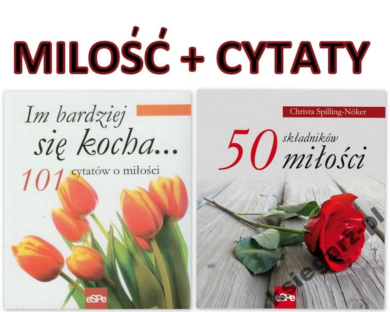Miłość kocha cytaty + 50 składników poradnik myśli