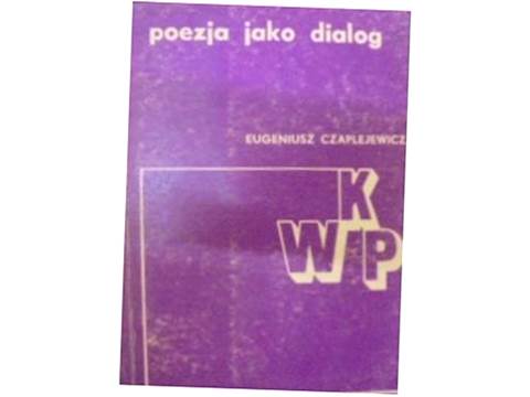 poezja jako dialog - E. Czaplejewicz 1980 24h wys