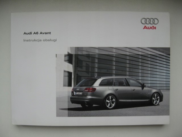 Audi A6 C6 Avant FL instrukcja Audi A6 C6 08-11 PL